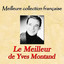 Meilleure collection française: le meilleur de Yves Montand cover