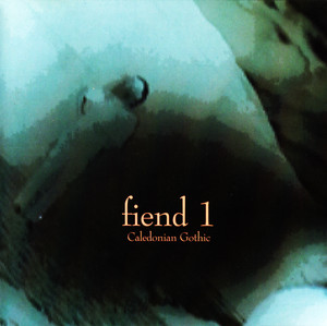 Fiend 1: Caledonian Gothic cover