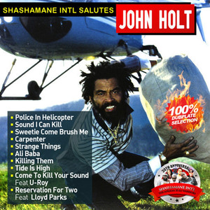Shashamane Intl Salutes John Holt (100% Dubplate Selection) album