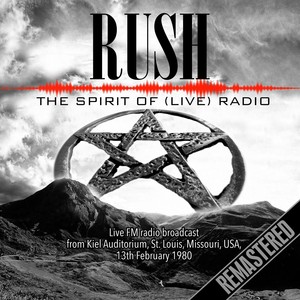 The Spirit Of (Live) Radio - Kiel Auditorium, St. Louis, Missouri, USA, 13th February 1980 [Live FM Radio Concert Remastered In Superb Fidelity] Albumcover