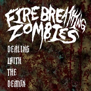 Firebreathing Zombies
