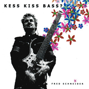 Kess Kiss Bass ? album