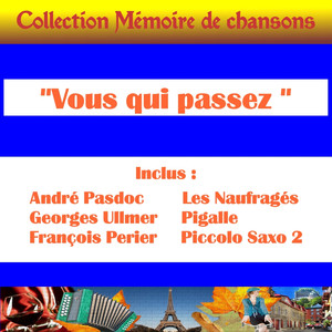 Vous qui passez sans me voir album