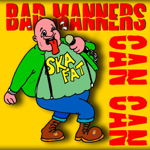 Bad Manners Do the Can Can cover
