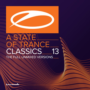 A State Of Trance Classics, Vol. 13 (The Full Unmixed Versions) album