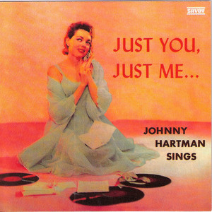 Johnny Hartman Sings - Just You, Just Me album