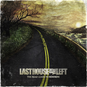 The Road Leads To Nowhere cover