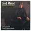 José Merce / Verde Junco / Hondas Raices (Reissue) cover