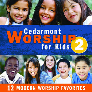 Cedarmont Worship For Kids, Volume 2 album