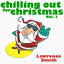 Chilling Out For Christmas Vol. 1 Albumcover