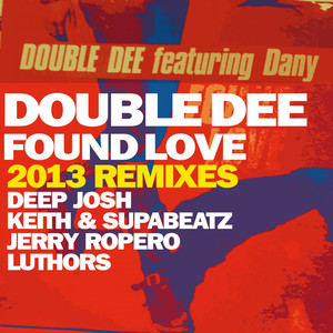 Found Love (2013 Remixes) cover