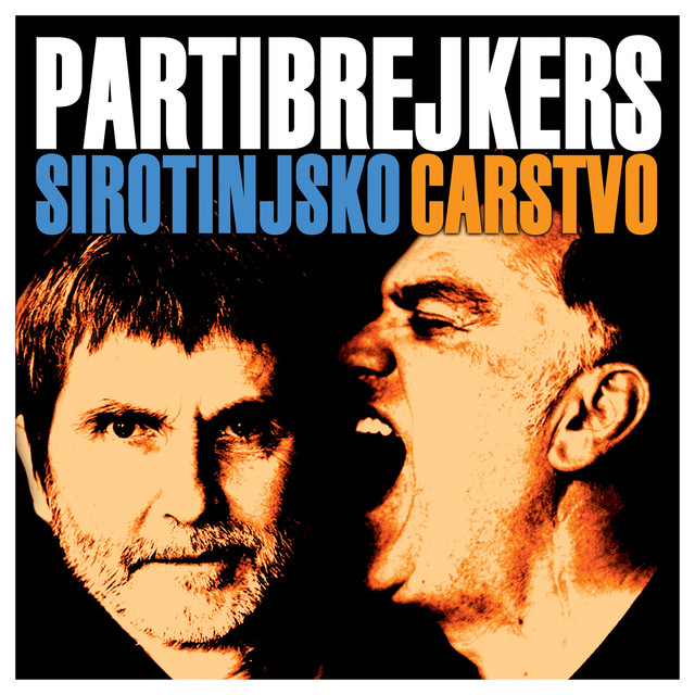 Sirotinjsko Carstvo (partibrejkers) cover