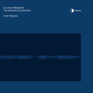 DJ Chus pres. Groove Foundation