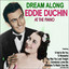 Dream Along: Eddy Duchin at the Piano cover