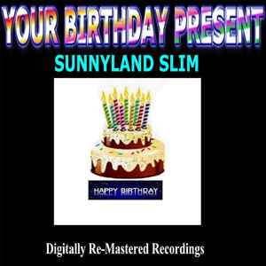Your Birthday Present - Sunnyland Slim cover