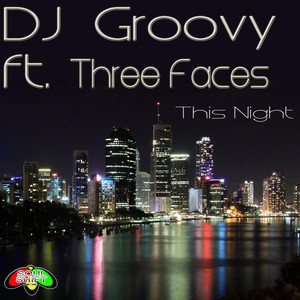DJ Groovy presents Three Faces
