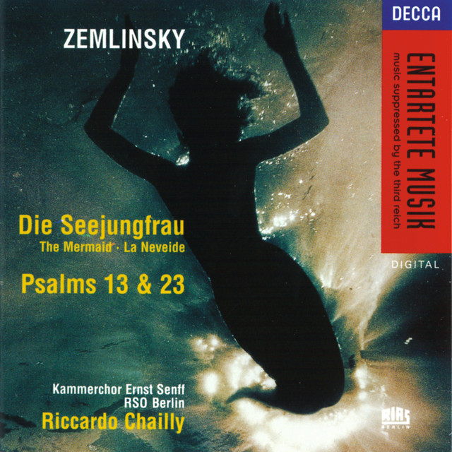 Zemlinsky: Die Seejungfrau/Psalms Nos.13 & 23 Albumcover
