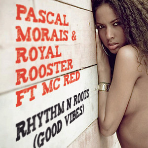 Pascal Morais & Royal Rooster & MC Red