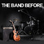 The Band Before cover