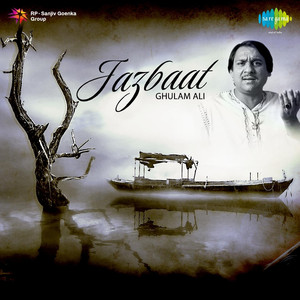 Jazbaat: Ghulam Ali cover