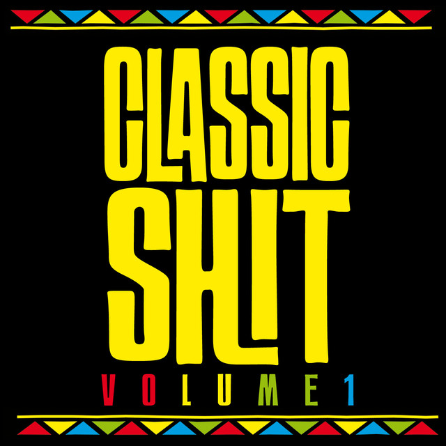 Classic Shit cover