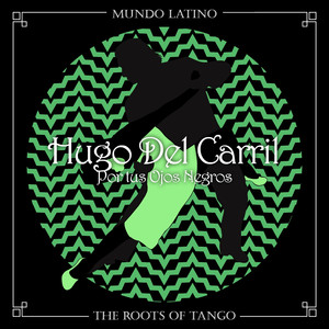 The Roots of Tango - Por tus Ojos Negros cover