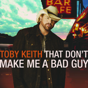 That Don't Make Me a Bad Guy cover
