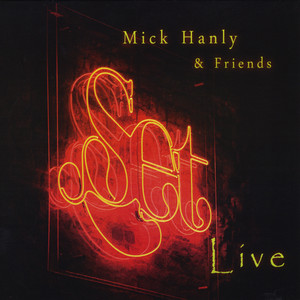 Mick Hanly & Friends Live Albumcover