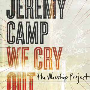 We Cry Out: The Worship Project album