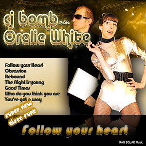 CJ Bomb feat. Or&eacute;lie White